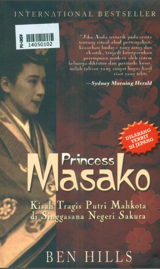 LibraryUKSW's tweet photo. [952.049092 H655p] Princess Masako : kisah tragis putri mahkota di singgasana negeri Sakura; Hills, Ben #KoleksiBaru http://t.co/snGqFaO5JY
