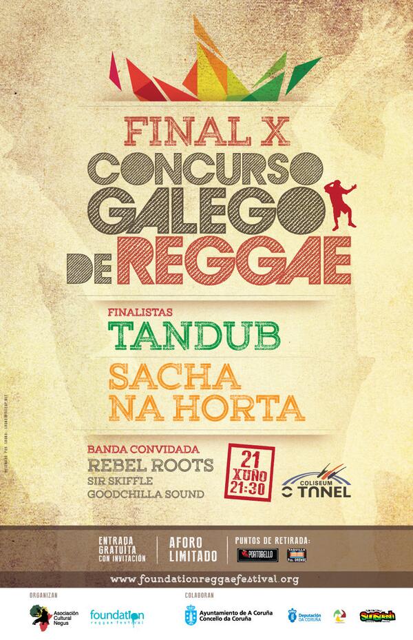 Cultura_Coruna's tweet photo. Final del X Concurso Galego de #Reggae. 21 junio en Sala "0 Túnel-Coliseum" #Coruña 
@AscCultNegus @FoundationRF http://t.co/krTAwgRDz9