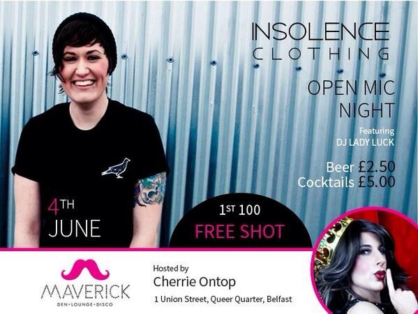 BeInsolent's tweet photo. Insolence Clothing's Belfast event on the 4th of June in Maverick. First 100 in get a free shot. Come down. http://t.co/DDgXbnWJ5v