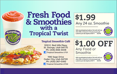 Tropical smoothie coupons We have 3 Tropical Smoothie Cafe coupon codes for you to choose from including 3 sales. Most popular now: Join the E-Club for the Latest Updates, Deals and Promotions. Latest offer: Join the E-Club for the Latest Updates, Deals and Promotions%(84).