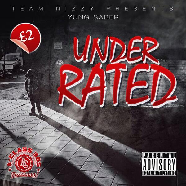 A_Class365_'s tweet photo. #ATTENTION @yungsaber's #UNDERRATED THE MIXTAPE #HOSTEDBY @A_Class365_ 21.06.2014 RT http://t.co/bdaY7qxpVw