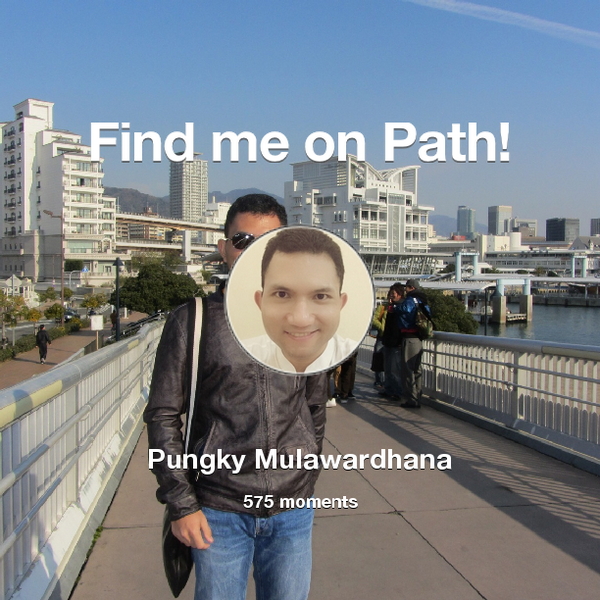 pungkym's tweet photo. I've shared 575 memories with my friends on #Path - see them now at http://t.co/aiCh3AwSOH! #thepersonalnetwork http://t.co/5F4a159K3T