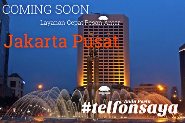 telfonsaya's tweet photo. COMING SOON! Akan di buka Layanan Cepat Pesan Antar di Jakarta Pusat. @infojakarta @info_jakarta http://t.co/z3cMtbVyXm