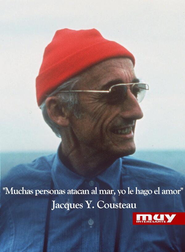 muyinteresante's tweet photo. 8 frases geniales de Jacques Cousteau: http://t.co/H1QAErdeNM Nació hace justo 104 años http://t.co/ulyomxMKRl