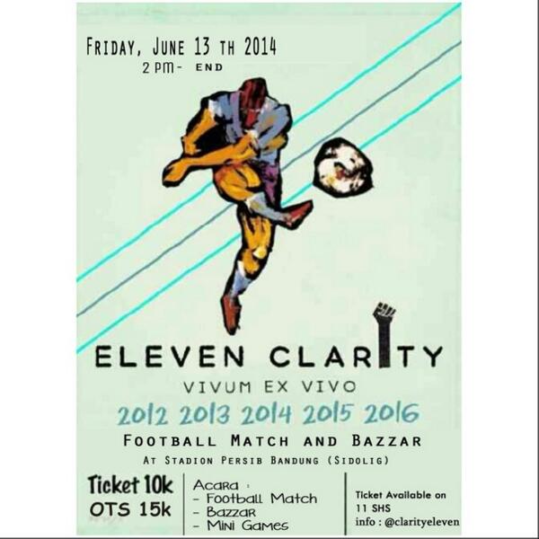 11_2014's tweet photo. Eleven Clarity "Vivum Ex Vivo", Friday, June 13th 2014 at Stadion Persib (Sidolig)! For more info @ClarityEleven http://t.co/hZL7VL67bW