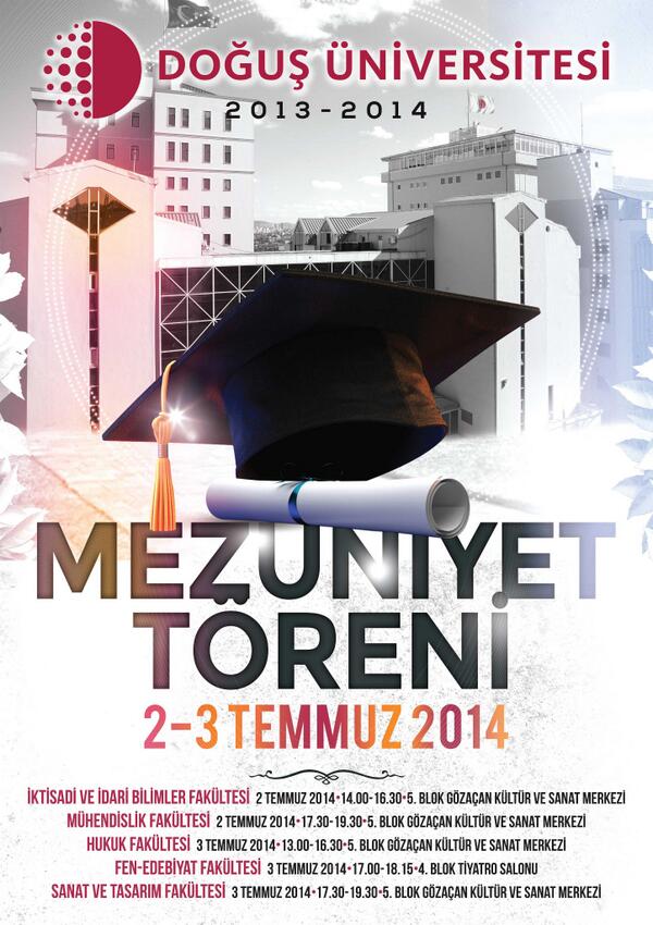 2013-2014 Akademik Yılı Mezuniyet Töreni 02-03 Temmuz 2014 tarihlerinde gerçekleştirilecektir