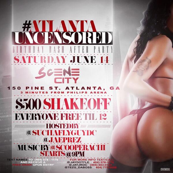 #AtlantaUncensored for the Bday Bash 19 AfterParty Saturday at #SceneCity