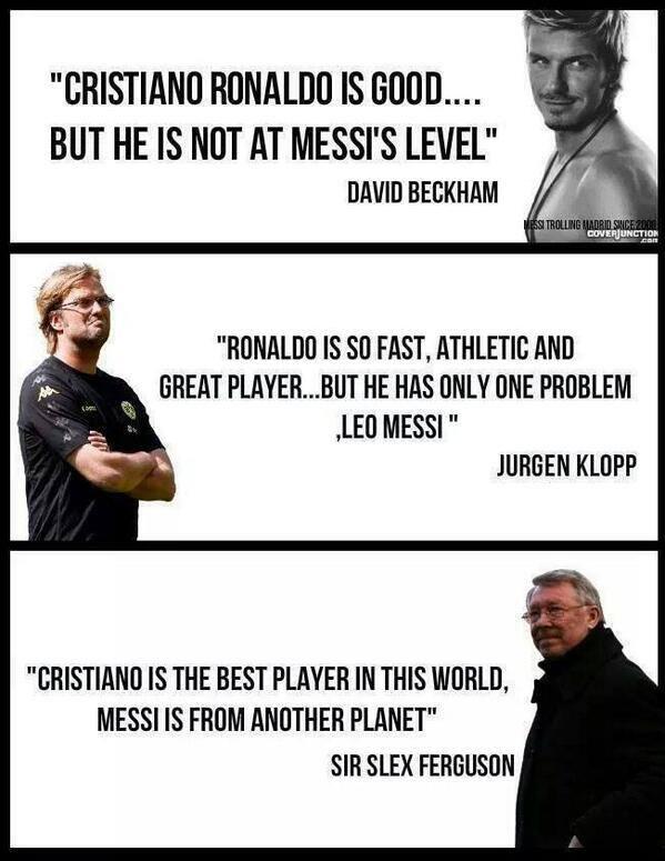 YoungTravel_'s tweet photo. "@FootballFunnys: Some quotes about Messi http://t.co/wE5fUPmmRc" en dan nog mensen die zeggen "Ronaldo is beter" kk hoofden