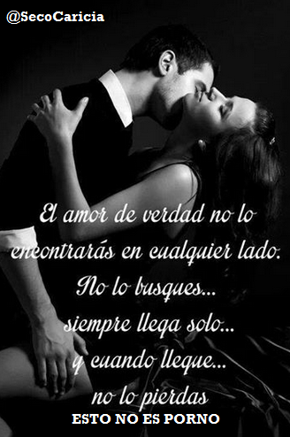 SexoCaricia's tweet photo. El amor de verdad no lo encuentras en cualquier lado, no lo busques, siempre llega solo y cuando llegue no lo pierdas http://t.co/NwzfsRNSoH