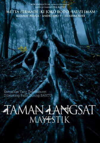Segera di XXl seluruh indonesia 
Film Taman Langsat Mayestik
Cast Metta Permadi