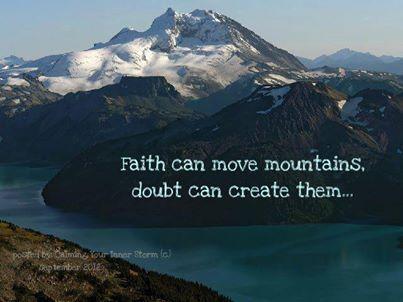 Kate Nasser On Twitter Faith Can Move Mountains Doubt Can Create Them Howard Wight Quote Quotes Peopleskills Leadership Http T Co Yr1z0opikn