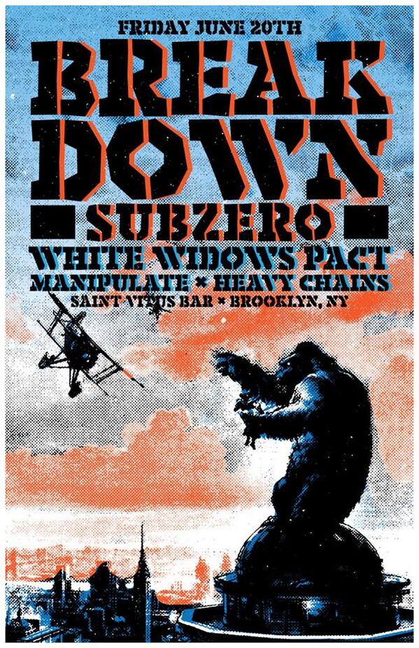 BREAKDOWN - SUBZERO -WHITE WIDOWS PACT - MANIPULATE - HEAVY CHAINS - FRIDAY JUNE 20TH ST.VITUS GREENPOINT BROOKLYN