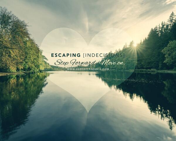 veronicandavis's tweet photo. #BlogHour #NewPost: Escaping Indecisions // To step forward you must move on from... Read on: http://t.co/dr64ky57hl http://t.co/iUc4VCKSDh