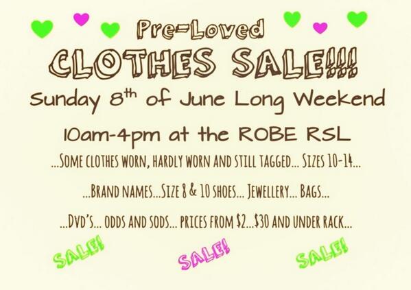 Kate_Foreman01's tweet photo. Going to be in #Robe this weekend? Head down to the RSL for a pre-loved clothing sale on Sunday!! #preloved #bargain http://t.co/9uL0JJG7wm