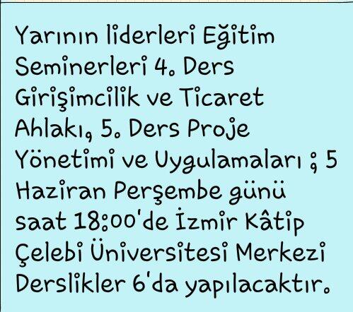 Yarının Liderleri Eğitim Seminerleri ders duyurusudur!