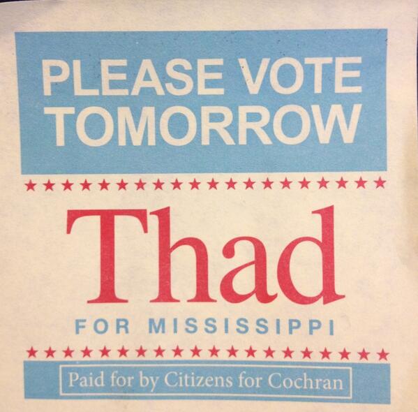 ThadforMS's tweet photo. Don't forget to vote tomorrow! June 3rd! Keep Thad fighting for Mississippi! http://t.co/toGk8E5jCa