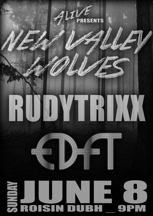 AliveGalway's tweet photo. Next Sunday ... @NewValleyWolves, @RudyTrixX &amp; @EDFTmusic all downstairs in @roisindubhpub http://t.co/iRTxaBRG9j