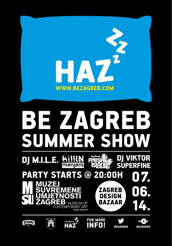 beZagreb's tweet photo. "be Zagreb Summer Show" party line up is here!!! Mash up best from Zagreb!
#bezagreb #zagrebparty #zagrebhostels http://t.co/YUDPvzPiP7