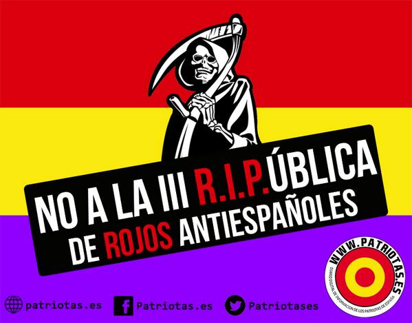 patriotases's tweet photo. NO A LA III R.I.P.UBLICA DE ROJOS ANTIESPAÑOLES http://t.co/yetL5Tyny6