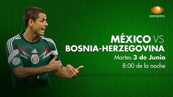 TUDNMEX's tweet photo. Hoy, México vs Bosnia. Rumbo a Brasil. Transmisión por Canal 5 y por http://t.co/pmDkwJGWcD http://t.co/Y9l9ejZTdv http://t.co/oEowoy1e7Q