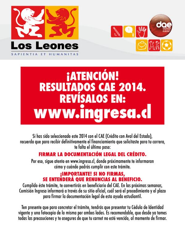 DAELOSLEONES's tweet photo. Obtuviste el CAE, ahora tienes que firmar tu crédito y reafirmar tu postulación. Info en la imagen: http://t.co/pMO95A7pLm