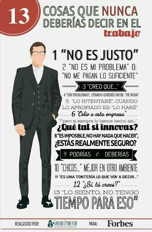 13 cosas que nunca deberías decir en el #trabajo vía <a href="/Forbes/">Forbes</a>