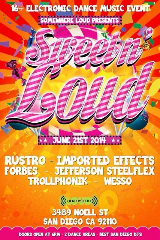rustroofficial's tweet photo. See you tonight at ➡️ @SomewhereLoud for SWEETN' LOUD June 21th #somewhereloud #rustro #edm #sandiego #sandiegoedm http://t.co/9cqEDYZcvI