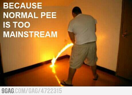 9GAGArmyID's tweet photo. fire pee http://t.co/J5lnDl3c0P