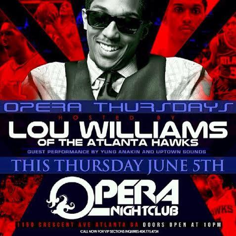 BJ_Rep1's tweet image. #OperaThursdays w/ #Rep1 Gonna be a Cra Hosted By ATL HAWKS #LouWilliams 
No Cover TIl 12 Text "Rep1" to 678.685.1681