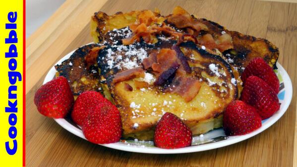 Cookngobble's tweet image. French Toast is Awesome with Bacon and Strawberries...youtube.com/watch?v=M2pq3h…