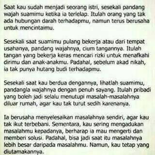 Untuk istri2 terbaik yg ada dimuka bumi ini..love ur husband..sayangi dia..santunlah kpdnya meski hy dng senyumanmu