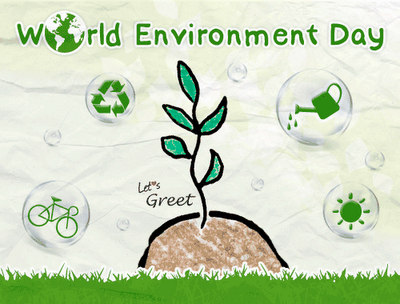 Let's Greet #WorldEnvironmentDay