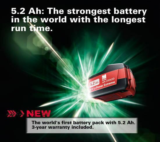 Strongest battery in the world! 5.2Ah battery packs. Longer operating time. 3 year warrantee.