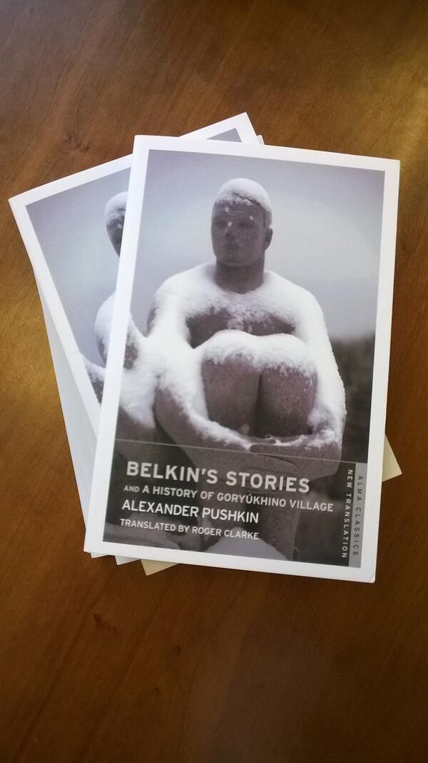 NEW: BELKIN'S STORIES by Alexander Pushkin, new translation be Roger Clarke almaclassics.com/belkins-storie… -
