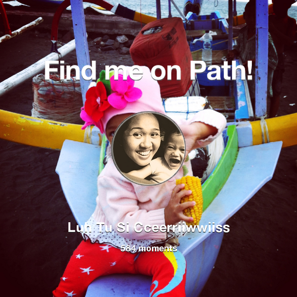luhtusimanies's tweet photo. I've shared 584 memories with my friends on #Path - see them now at http://t.co/QTMvbVaBOE! #thepersonalnetwork http://t.co/fxVVGibIOb