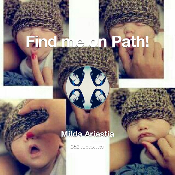 MildAriestia's tweet photo. I've shared 252 memories with my friends on #Path - see them now at http://t.co/6U7nzIOiwS! #thepersonalnetwork http://t.co/7JRBVpuprf