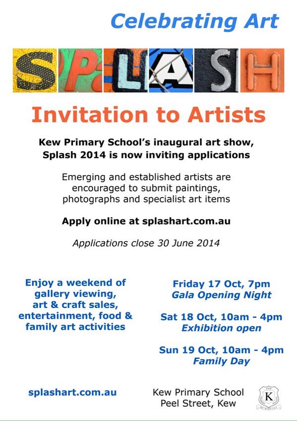 SplashKew's tweet image. Melbourne artists are invited to submit works to Kew Primary School's Inaugural Art Show #splashart #splashkew in Oct