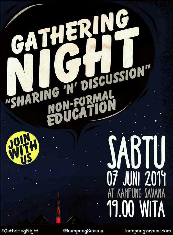 #GatheringNight SHARING N DISCUSSION NON-FORMAL EDUCATION!!
Checkout <a href="/KampungSavana/">#SavanaEducation</a> @komunitasMks