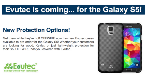 OFFWIRE's tweet photo. Evutec is coming for the Galaxy S5! http://t.co/UnvV98ygse http://t.co/KHEAT72a06