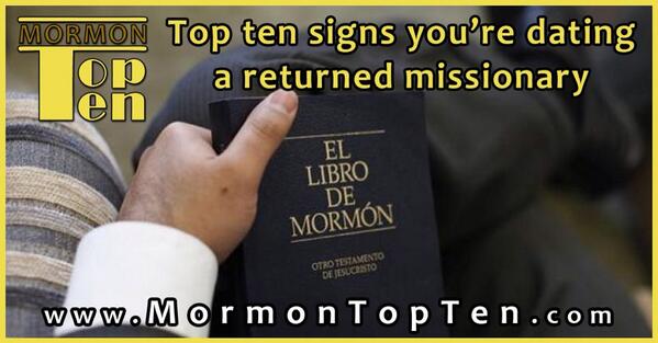MormonTopTen's tweet image. Check out the Top Ten Signs You're Dating a Recently Returned Missionary mormontopten.com/top-ten-signs-…