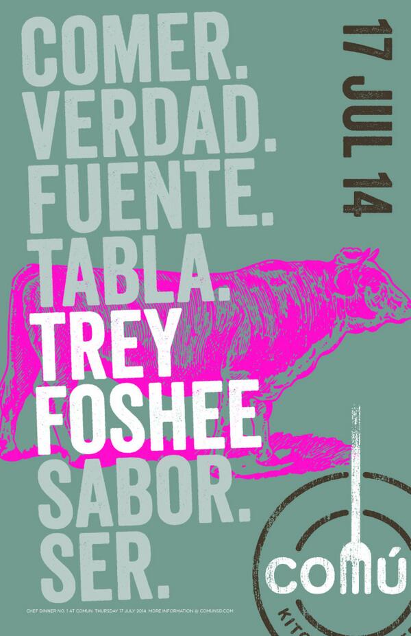 @ComunSanDiego first guest chef <a href="/TreyFoshee/">Trey Foshee</a> July 17, 2014
<a href="/EaterSanDiego/">Eater San Diego</a> <a href="/SanDiegoMag/">San Diego Mag</a> <a href="/PacificSD/">PACIFIC</a> @ediblesandiego