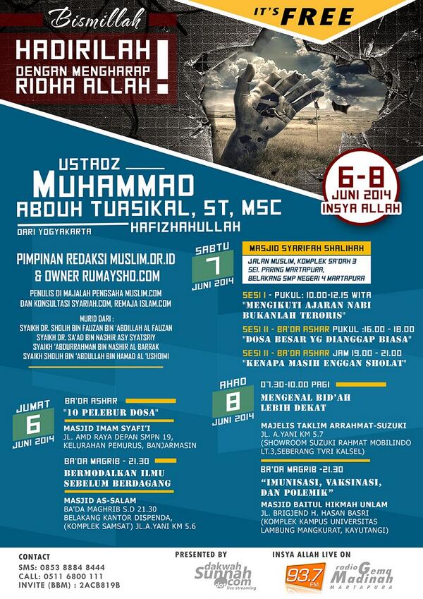 Silakan yang di Banjarmasin
Kajian @RumayshoCom 6-8 Juni 2014 W/ Ustadz Abduh Tuasikal, MSc 
muslim.or.id/info-dauroh-da…