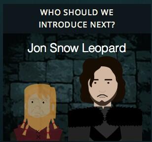 GameOfDotCodes's tweet image. Hey #jonsnow fans - vote &quot;Jon Snow Leopard&quot; for next week&apos;s gameof.codes #GameOfThrones #GOT #Parody