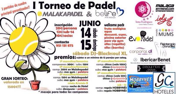 Torneo MalakaPadel &amp; Belife. Te lo vas a perder? Vamos apuntate ya!