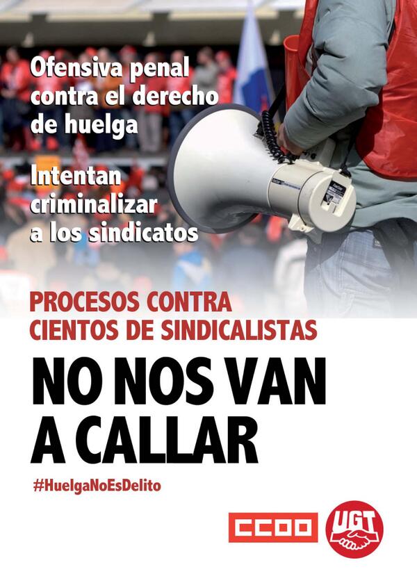 Centenars de sindicalistes processats per defensar els interessos dels i les treballadors/es #HuelgaNoEsDelito