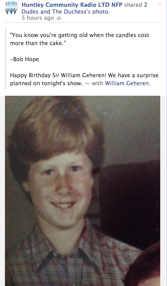 EP1015's tweet photo. Happy Birthday @SirWilliam1015, even @HuntleyRadio posted about it! http://t.co/OQxAbE7HLA