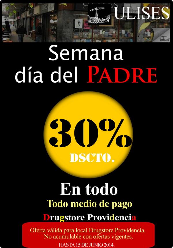 UlisesLibreria's tweet photo. Semana día del Padre 30% descto.en todo. Solo local Drugstore Providencia. http://t.co/mBc7o0tBa4