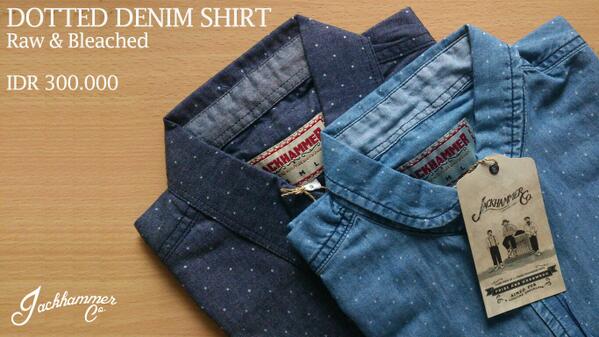 JackhammerCo's tweet image. #ArticleHighlight

Dotted Denim Shirt. Made from 4oz denim material with dobby weave.

Available for IDR 300.000.