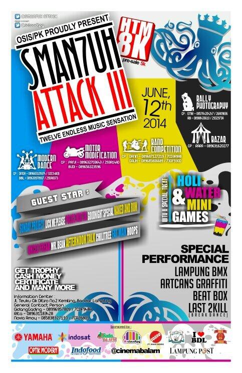 SMAN7UH ATTACK III on June 12th 2014 | Presale ticket HTM 5K. | Contact @SMAN7UHATTACK for more information.