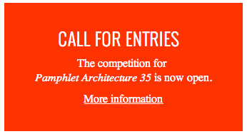 PAPress's tweet photo. Pamphlet #Architecture: Call for Entries! Your work could be in PA #35.

http://t.co/YQEr362fGS #architects http://t.co/S9YFVhWp5Z
